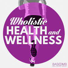 Wholistic Health and Wellness